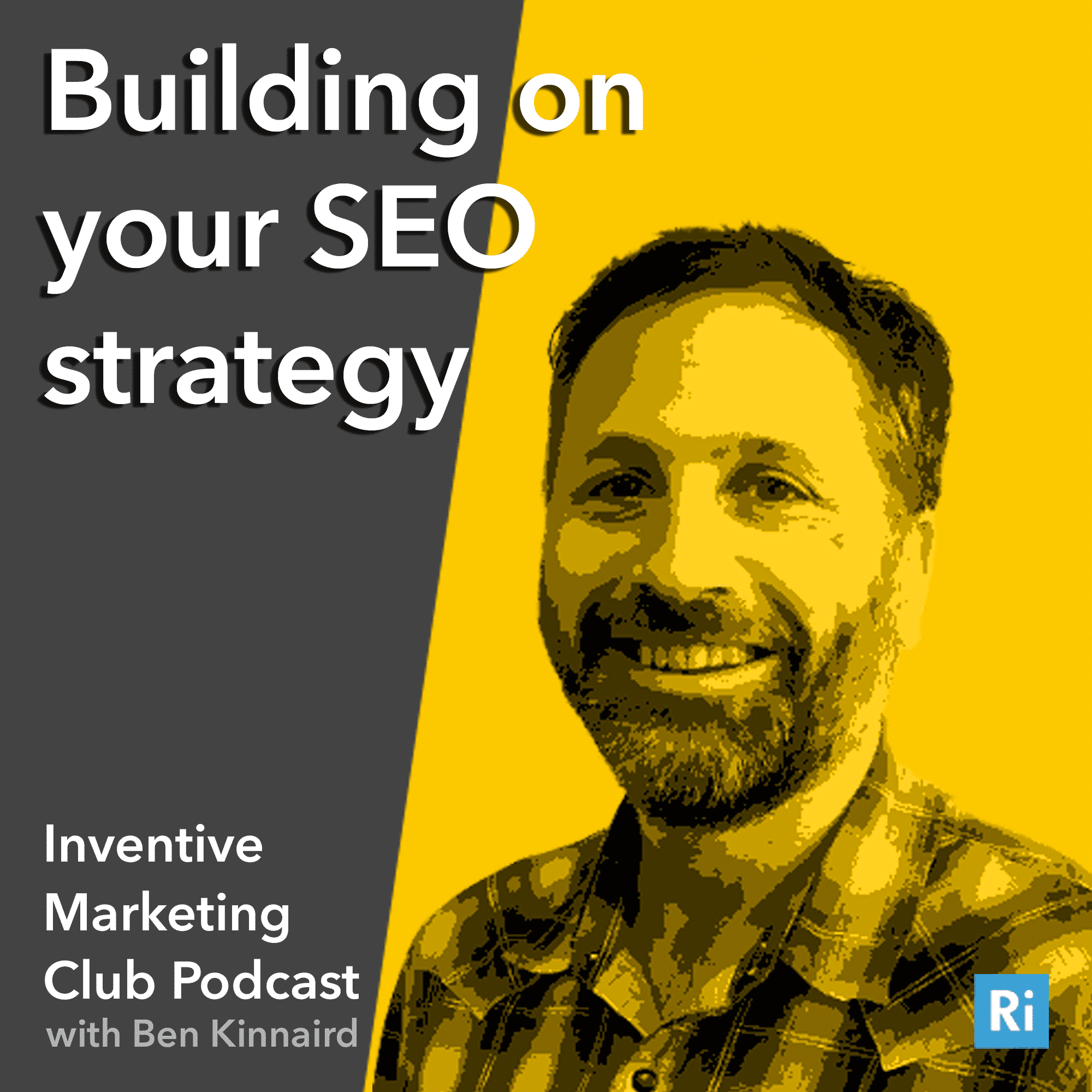 IMC Podcast #2 Building on your SEO strategy