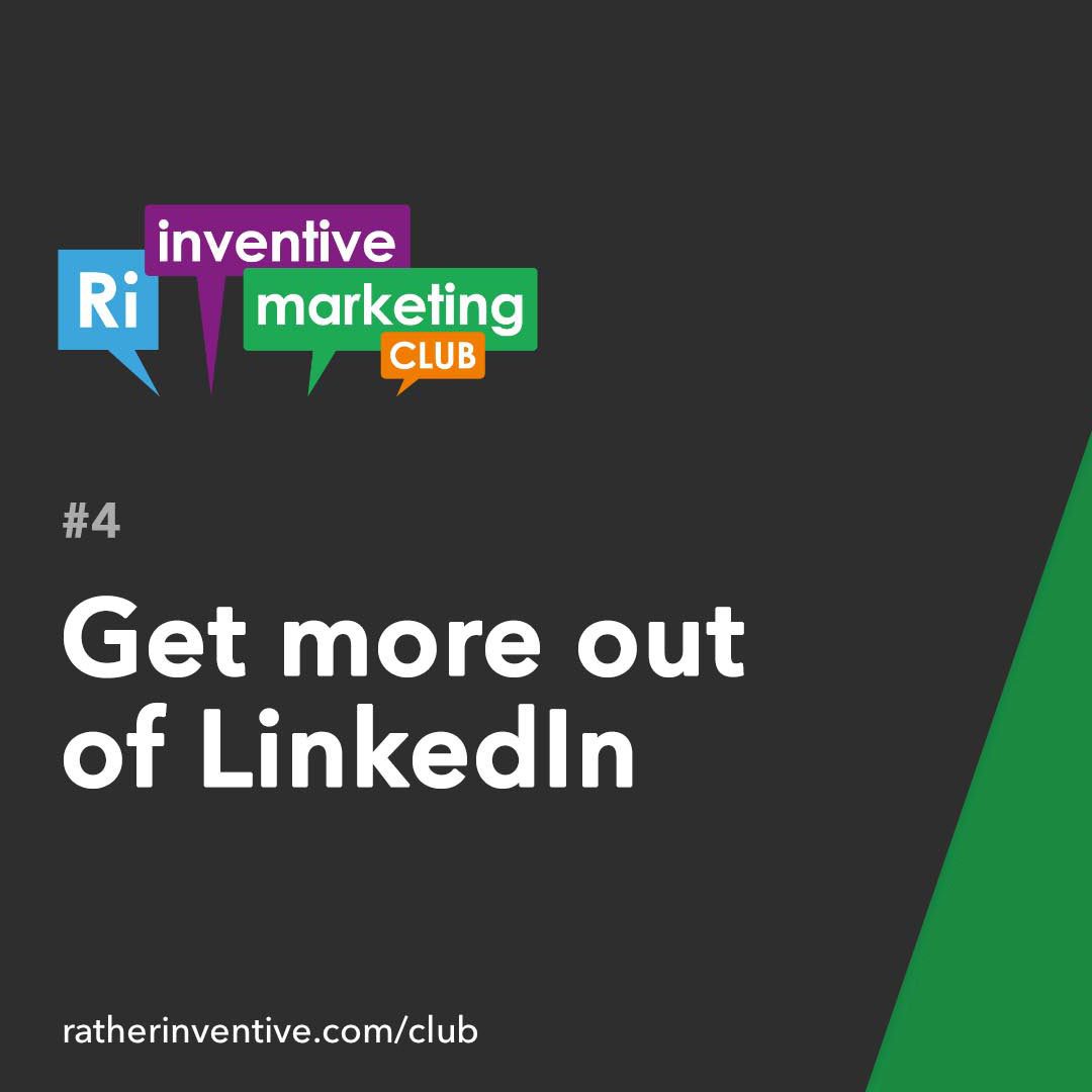 IMC4: Get more out of LinkedIn