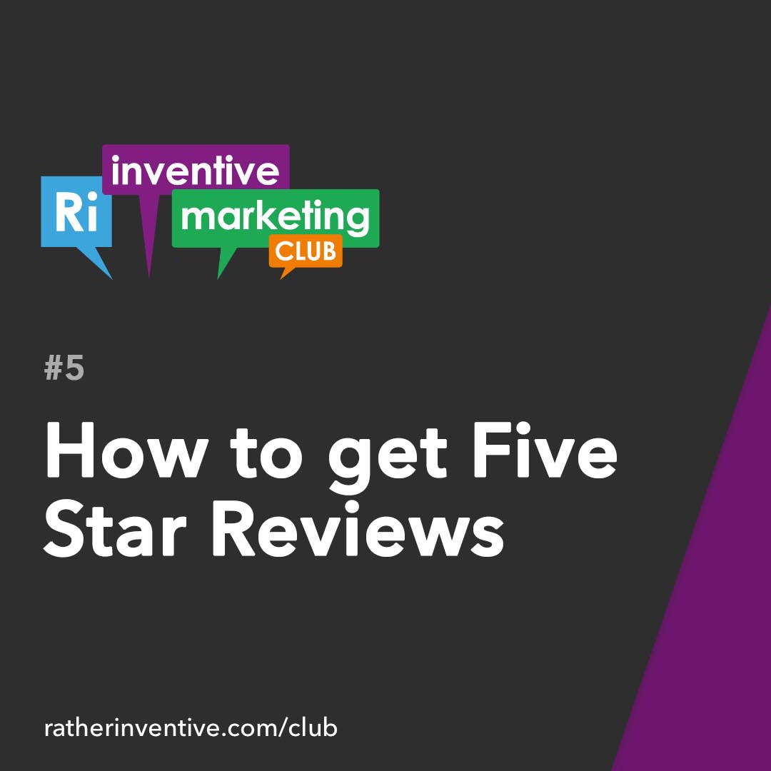 IMC5: How to get Five Star Reviews