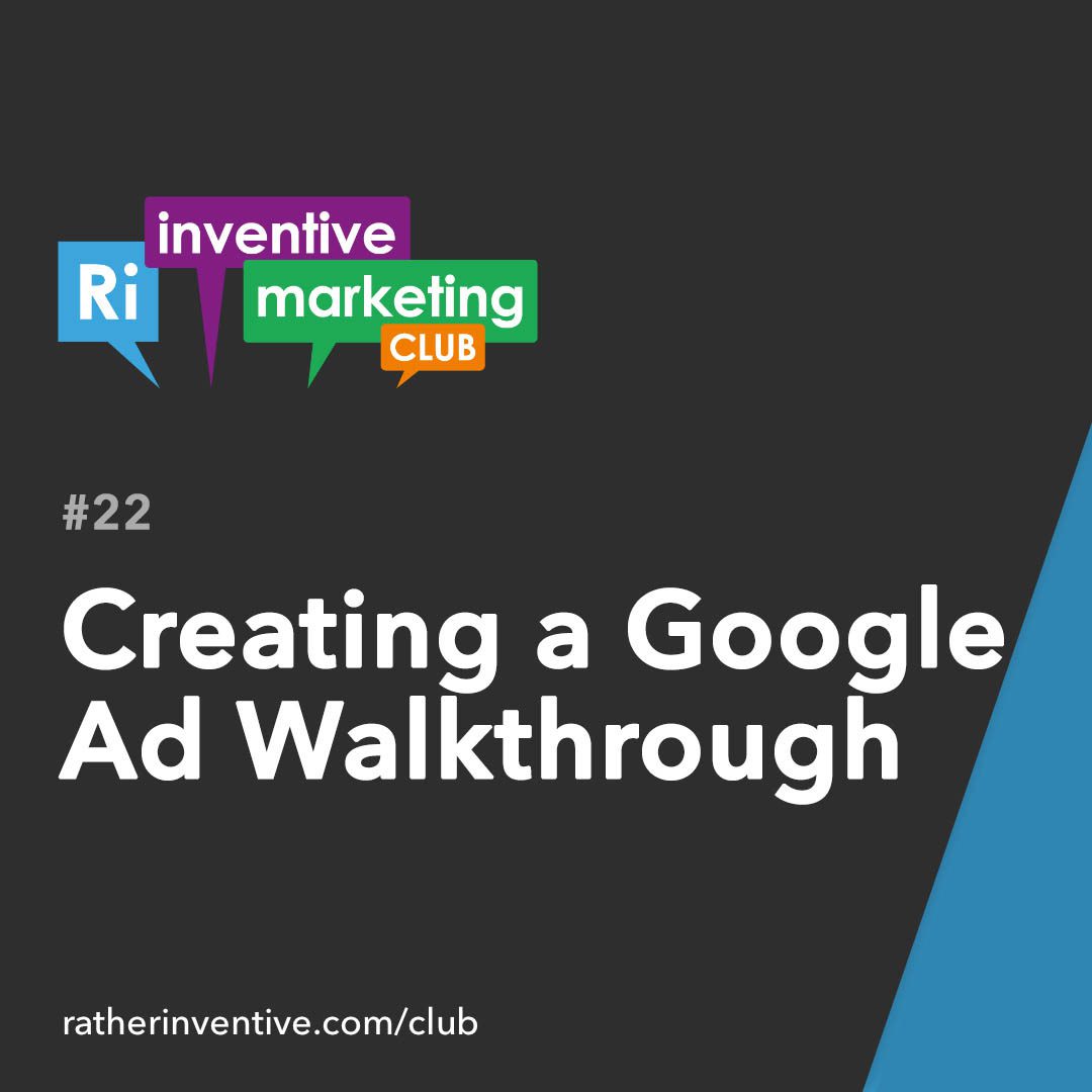 IMC22: Create an Google Ad walkthrough