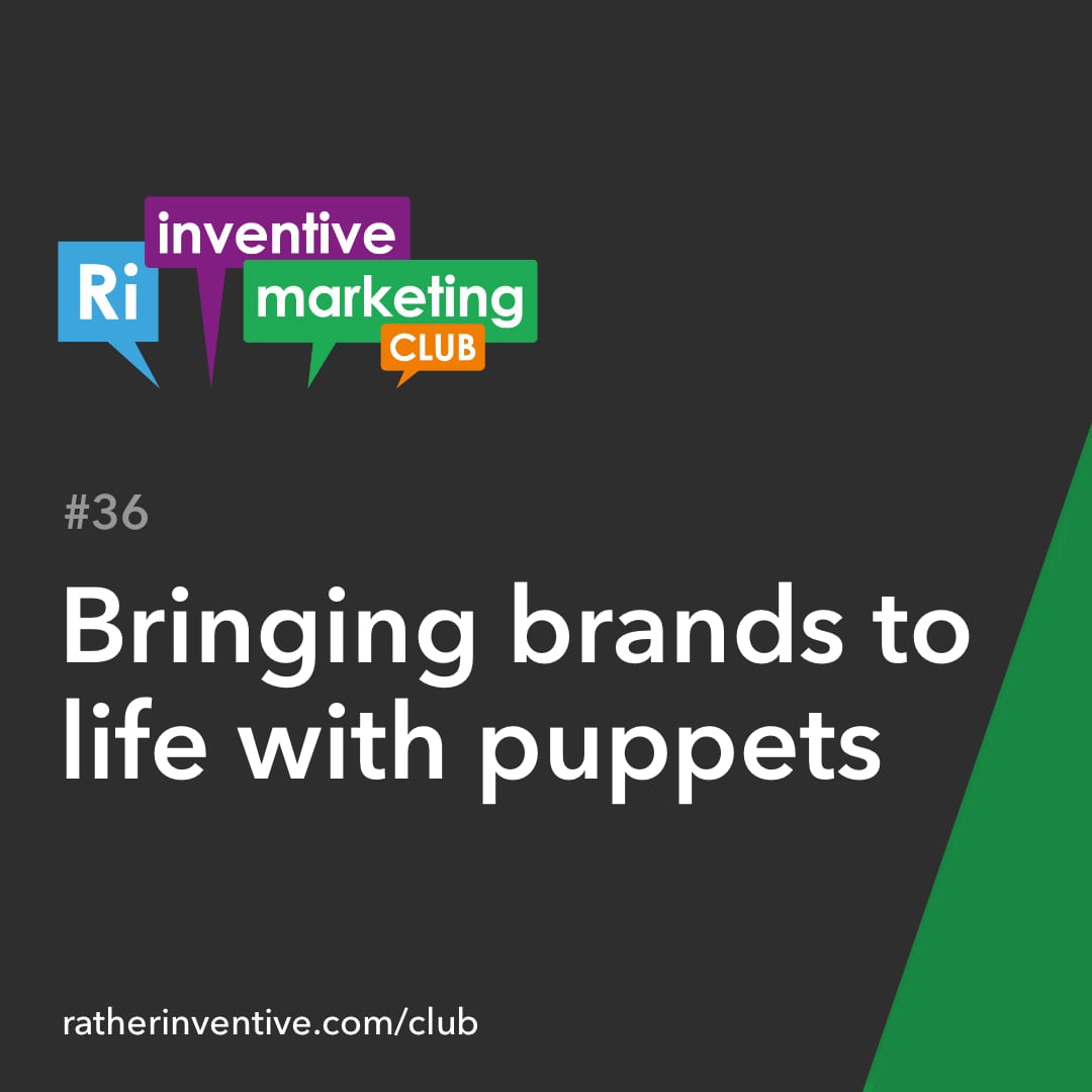 IMC36: Bringing brands to life. With humour. And puppets