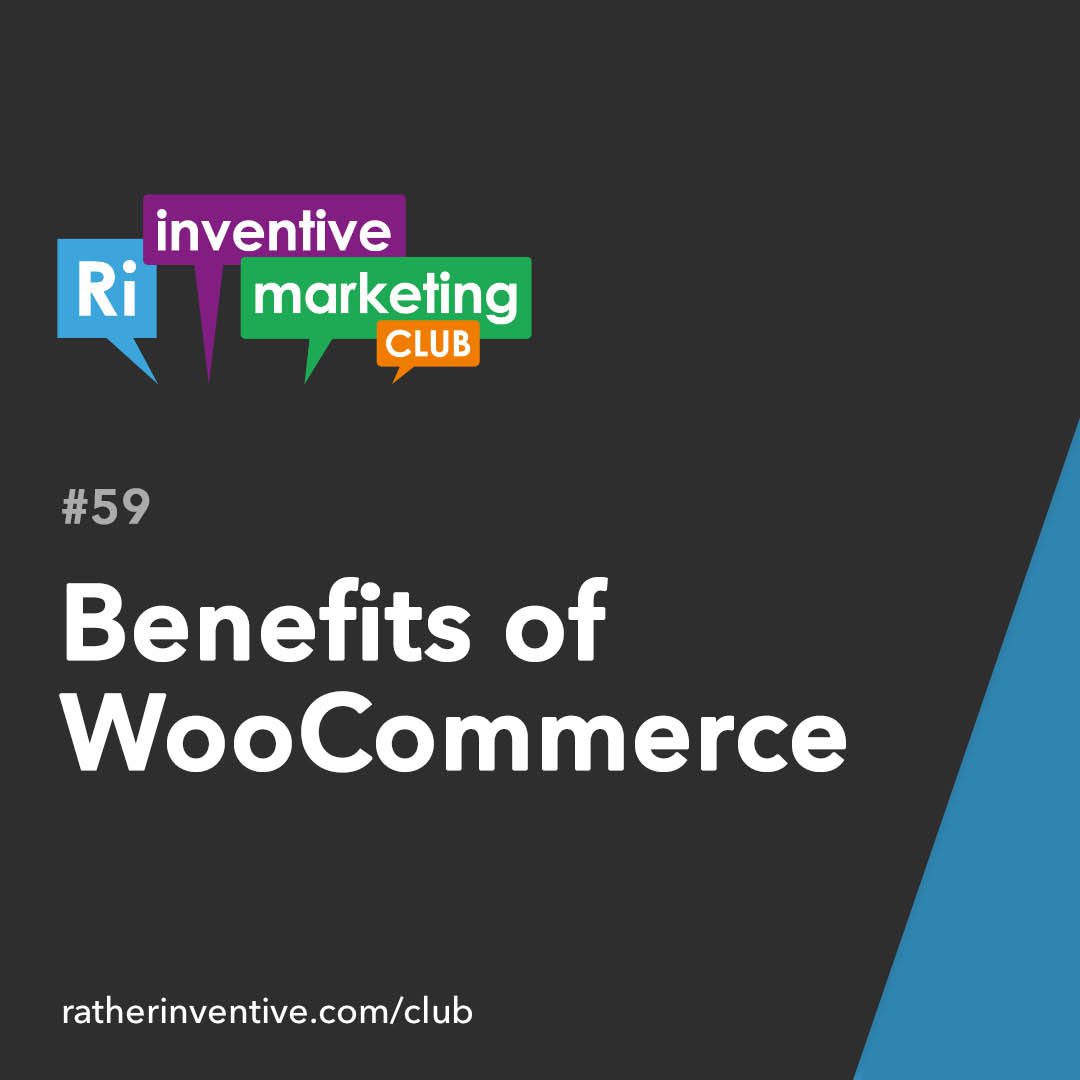 IMC59: Benefits of WooCommerce