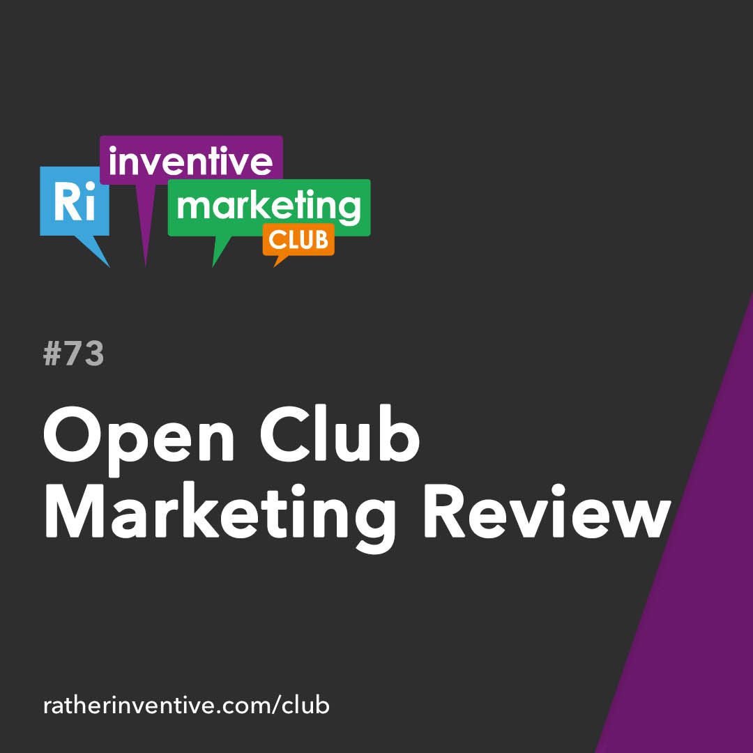 IMC73: Open Club Marketing Review