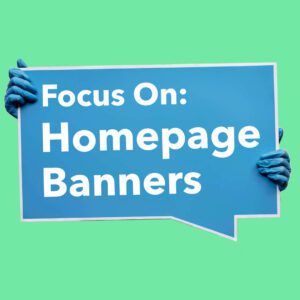 Focus on Homepage Banner thumb